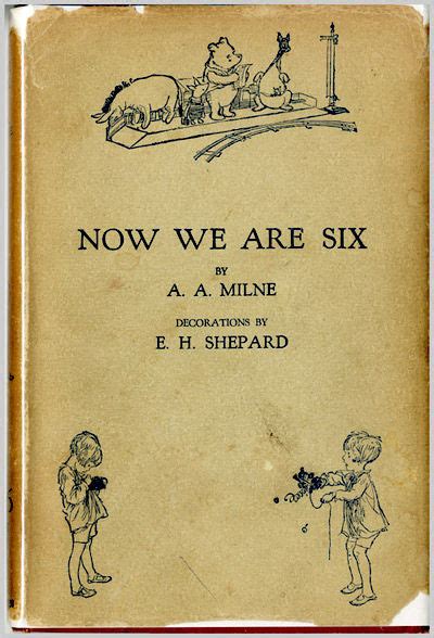 NOW WE ARE SIX by A.A Milne - Hardcover - 1927 - from William Reese ...