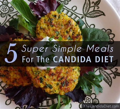 Five Super Simple Meals For Your Candida Diet The Candida Diet