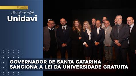 Governador De Santa Catarina Sanciona A Lei Da Universidade Gratuita