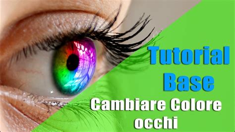 Tutorial Photoshop Cs Italiano Come Cambiare Colore Occhi How To