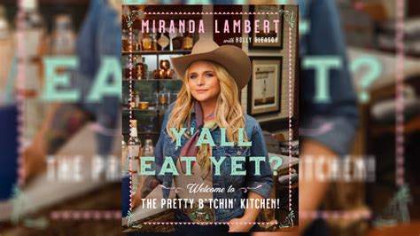 Miranda Lambert on her cookbook + family: “I hope people relate their ...