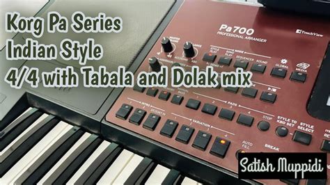 Korg Pa Series New 4 4 Indian Styles With Dolak Tabala Mix Own Create