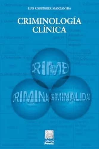 Libro Criminología Clínica 2021 Antisocialidad Y Crimen Mercadolibre