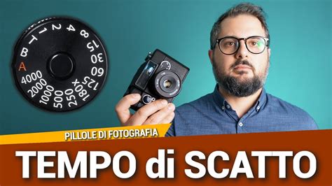 Come impostare VELOCITÀ e TEMPO di SCATTO Pillole di Fotografia 7