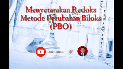 Menyetarakan Reaksi Redoks Metode Perubahan Biloks Pbo Youtube