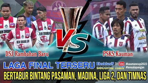 Partai Final Terseru Bertabur Bintang Pasaman Madina Liga 2 Dan