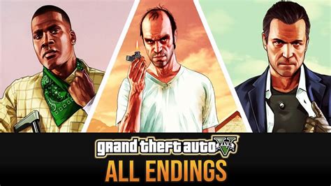 Gta All Endings Final Missions Youtube