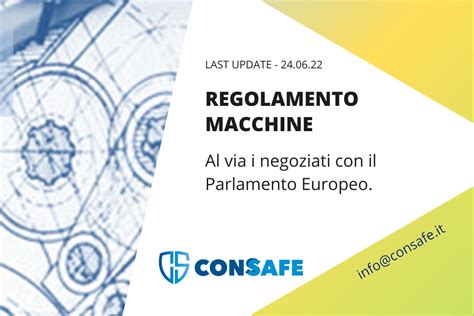 Il Nuovo Regolamento Macchine Consafe Analisi Dei Rischi