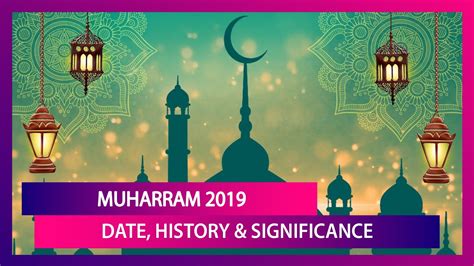 Muharram Date Of Observance Importance And Key Facts About The