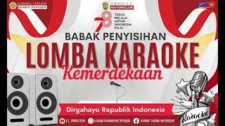 LOMBA KARAOKE DALAM RANGKA PERINGATAN HUT RI KE 78 DESA Doovi