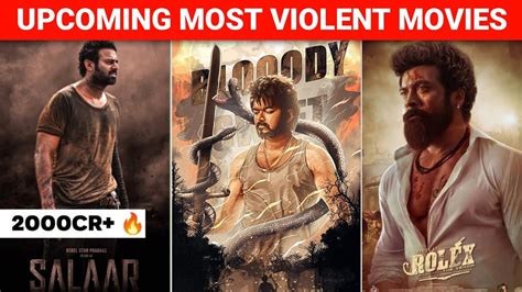 Top 10 Upcoming Most Violent Movies 2023 24 Pan Indian Movies KGF