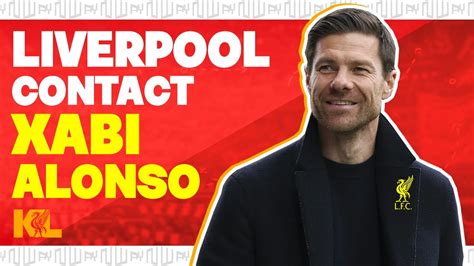 LFC CONTACT XABI ALONSO Liverpool FC Transfer News YouTube