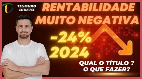 Em Rentabilidade Negativa No Tesouro Direto O Que Fazer