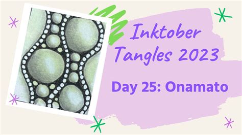 Inktober Tangles Day With Onamato By Zentangle Inc Youtube