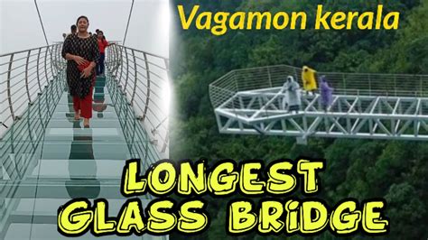 Glass Bridge Kerala Vagamon Vlog Day Youtube