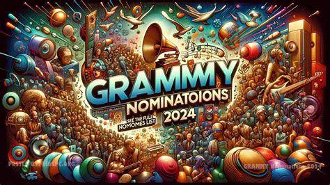 Grammy Nominations 2024 See The Full Nominees List