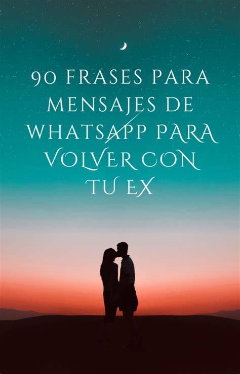 Total 53 Imagen Regresar Con Tu Ex Es Como Frases Abzlocalmx