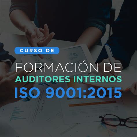 Seminario en Formación de Auditores Internos ISO 9001 2015 Instituto Axis