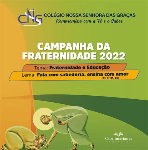 Campanha Da Fraternidade 2022 Colégio Nossa Senhora Das Graças