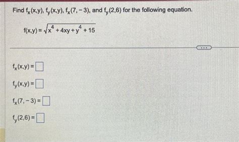 Solved Find Fx X Y Fy X Y Fx 7 −3 And Fy 2 6 For The