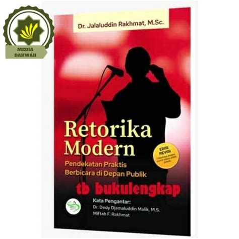 Jual Buku Retorika Modern Pendekatan Praktis Oleh Jalaluddin Rakhmat Di