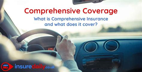 What Is Comprehensive Insurance And What Does It Cover