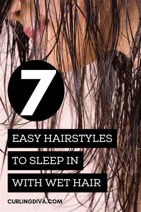 7 Easy Hairstyles To Sleep In With Wet Hair Sleep Hairstyles Wet Hair Sleeping With Wet Hair