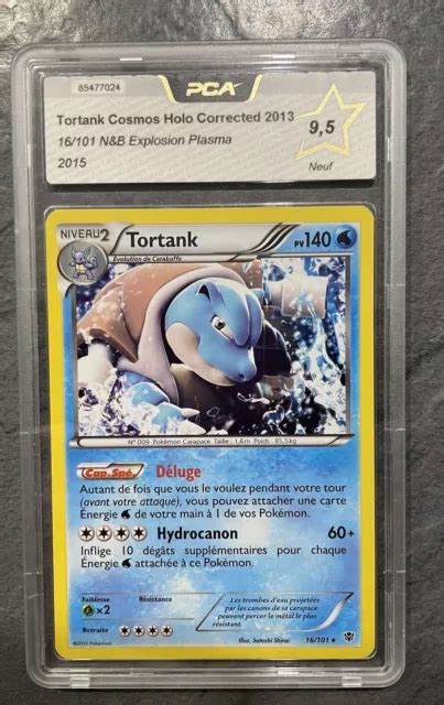 Carte Pok Mon Tortank Cosmos Holo N B Explosion Plasma Eur