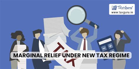 Marginal Relief Under New Tax Regime From Fy Onwards