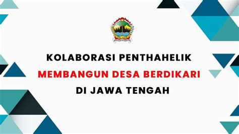 KOLABORASI PENTHAHELIX MEMBANGUN DESA BERDIKARI DI JAWA TENGAH YouTube