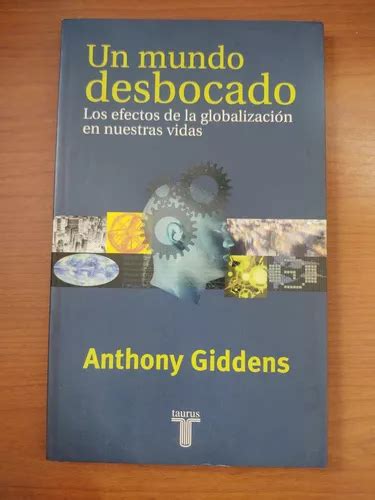 Un Mundo Desbocado Anthony Giddens Meses sin interés