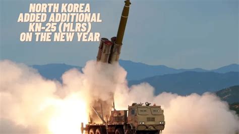 North Korea Receives Addition Kn Multi Launch Rocket System Mlrs