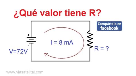 Ejercicio Para Hallar La Resistencia Teniendo El Valor Del Voltaje Y