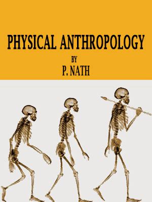 Physical Anthropology by P Nath | Goodreads