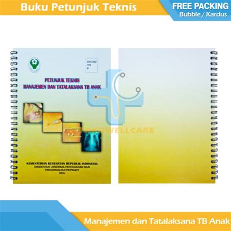 Jual Buku Kedokteran Petunjuk Teknis Dan Tatalaksana Tb Anak