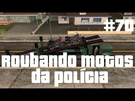 GTA San Andreas 70 Roubando Motos da Polícia YouTube