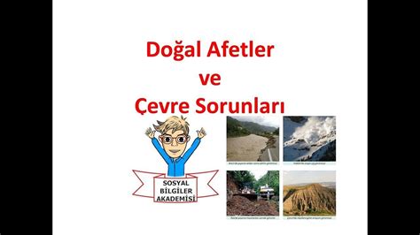 5 Sınıf Sosyal Bilgiler Doğal Afetler ve Çevre Sorunları YouTube