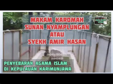 Makam Sunan Nyamplungan Atau Syekh Amir Hasan Putra Dari Wali 9 Di