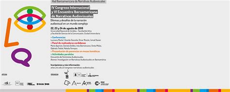 IV Congreso Internacional Y VI Encuentro Iberoamericano De Narrativas