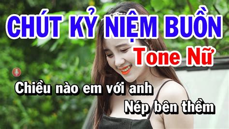 Chút Kỷ Niệm Buồn Karaoke Tone Nữ Nhạc Sống Cha Cha Dễ Ca Tú Anh