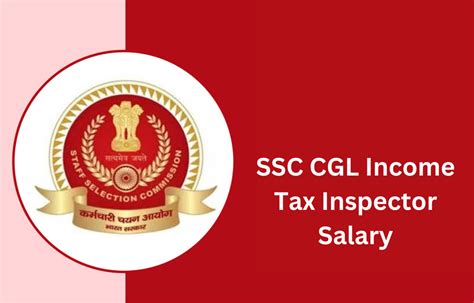 Ssc Cgl Income Tax Inspector Salary Job Profile And Allowances