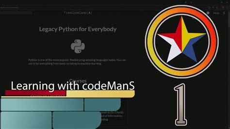 Introduction Why Program FreeCodeCamp Legacy Python Course 1