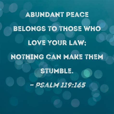 Psalm 119 165 Abundant Peace Belongs To Those Who Love Your Law