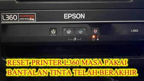 Cara Reset Printer Epson L360 Youtube