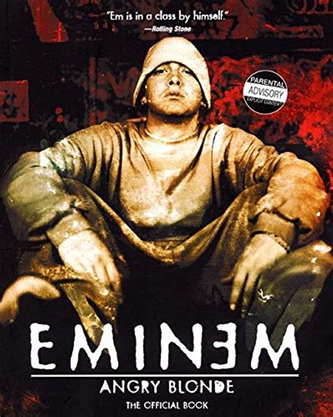 Angry Blonde: Eminem: 9780060934514: Amazon.com: Books