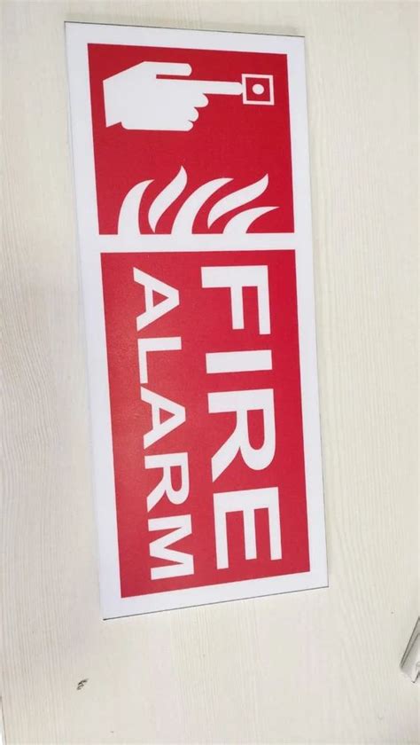 Rectangular Red Fire Alarm Signage With Glow Dimension 5x12 Mtrs At Rs 800 Piece In Pune