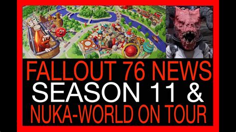 FALLOUT 76 SEASON 11 Coming Soon NUKA WORLD ON TOUR News Info Fallout