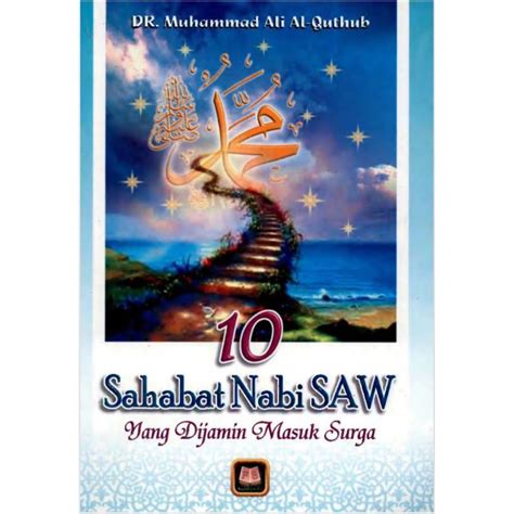 Jual 10 Sahabat Nabi SAW Yang Dijamin Masuk Surga Shopee Indonesia