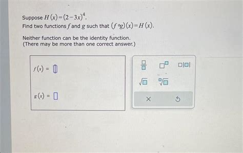 Solved Suppose H X 2−3x 4 Find Two Functions F And G Such