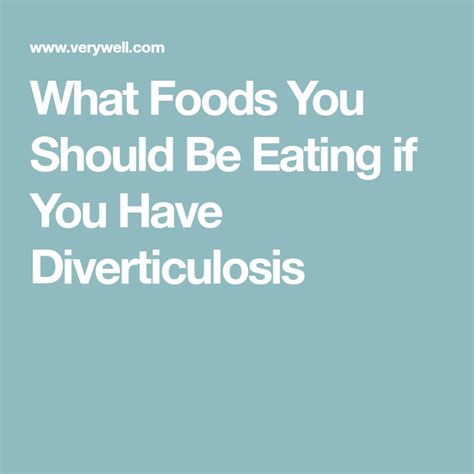 Diet For Managing Diverticulitis Diet Food Diverticulitis